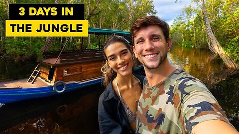 We Took a 3 Day Borneo Jungle Cruise! (Orangutan Land)