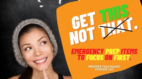 PTR Episode 165 | What You NEED & Don't NEED To Be Prepared | Prepping 101