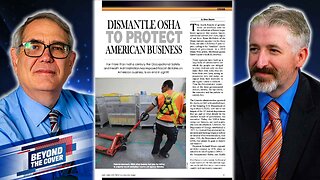 Beyond The Cover | Dismantle OSHA to Protect American Business