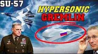 NATO is Speechless! Su-57 began Testing the Latest Hypersonic Missile 'GREMLIN' in Ukraine!