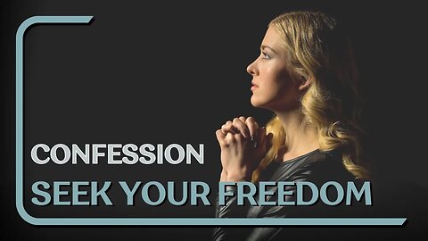 The Power of Confession in Christian Life