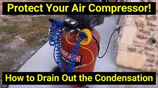 How to Drain Your Air Compressor! ● Clean Out the Condensation ✅