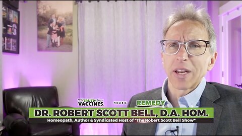 "The Truth About Vaccines Presents: REMEDY" -- Expert Dr. Robert Scott Bell