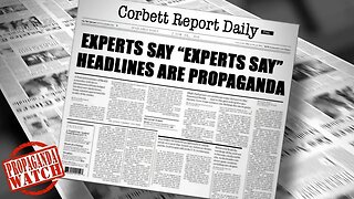 Experts Say "Experts Say" Headlines are Propaganda - #PropagandaWatch