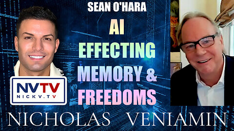 Sean O'Hara Discusses AI Effecting Memory & Freedoms with Nicholas Veniamin