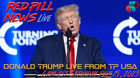 Donald Trump Live From Turning Point USA on Red Pill News