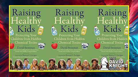 INTERVIEW Raising Healthy Kids: Protecting Your Children from Hidden Chemical Toxins