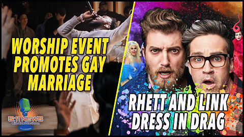Worship Event Promotes Gay Marriage, Rhett And Link Dress In Drag