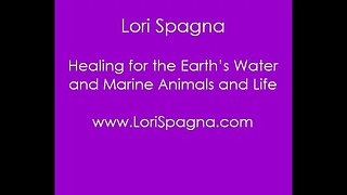 Healing for the Earth's Water and Marine Animals and Life
