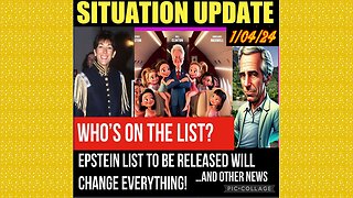 SITUATION UPDATE 1/4/23 - Epstein List Of Blackmailed To Be Released, Israel/Lebanon,Border Invasion