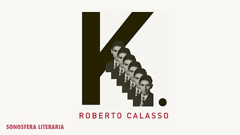 K. - Roberto Calasso (FINAL)