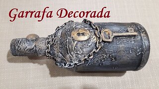 DIY - GARRAFA DECORADA - DECORAÇÃO FÁCIL E BARATA