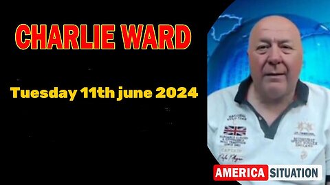 CHARLIE WARD DAILY NEWS WITH PAUL BROOKER & DREW DEMI - TUESDAY 11TH JUNE 2024