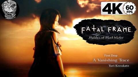 01 [First Drop] (A Vanishing Trace) Fatal Frame/Project Zero: Maiden of Black Water 4k