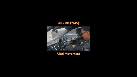 38 x Alz - Viral Moment