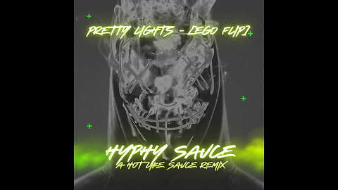 Pretty Lights [EGO FLiP] HYPHY SAUCE-A HOT LIKE SAUCE REMIX