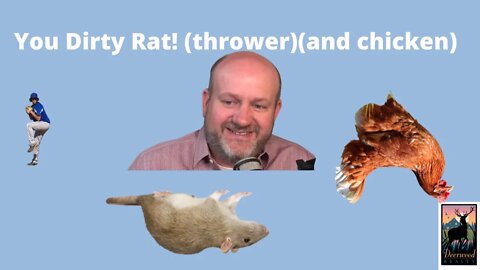 You Dirty Rat! (thrower)(and chicken)...Deerwood Realty and Friends...Ep. 4
