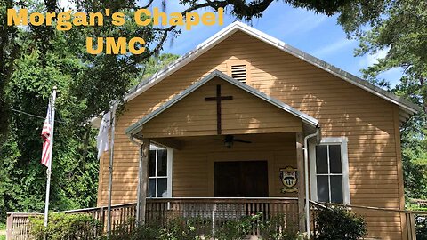 Morgan's Chapel United Methodist Church - Worship Service 02/25/2024