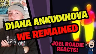 Diana Ankudinova | We Remained - Roadie Reacts