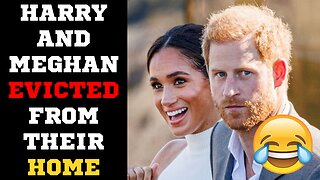 Harry & Meghan 'Victim' Markle Evicted From Their Own UK Home By King Charles