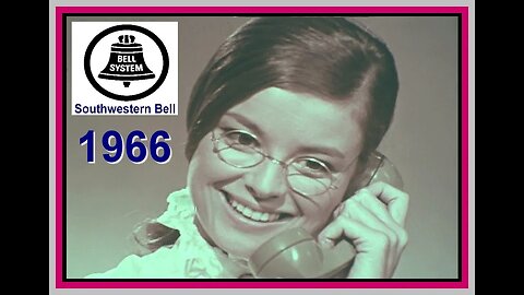 Vintage 1966 Telephone: "An Old Fashion Girl" Southwestern BELL Commercial Classic Short #7