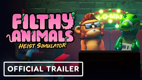 Filthy Animals - Official Heist Simulator Launch Trailer