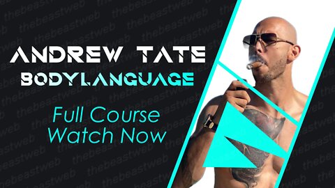 Andrew Tate - Body Language Full Course - Official Videos