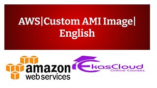 #AWS| Custom AMI Image| English| Ekascloud|