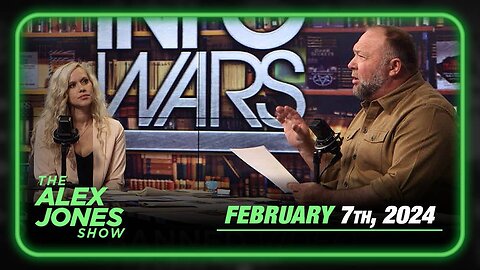 EMERGENCY BROADCAST: World Braces for Release — FULL SHOW 2/7/24