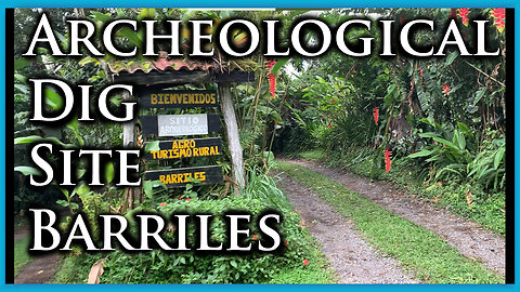 Archeological Dig Site - Sitio Barriles - Volcan Tierras Altas Chiriqui Panama