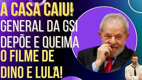 LULA SABIA DE TUDO: General da GSI depõe e entrega Lula e Dino!