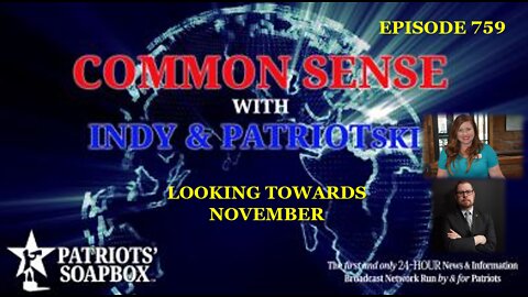 Episode 759 – Looking Towards November