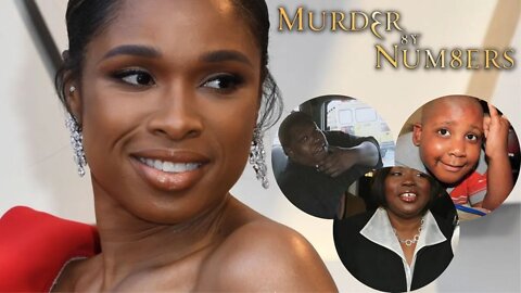 Murder By Numbers: Jennifer Hudson's Family
