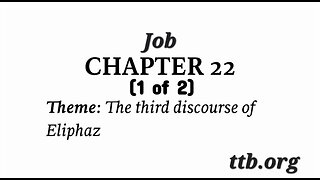 Job Chapter 22 (Bible Study) (1 of 2)