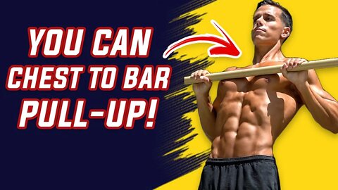You CAN Do Chest to Bar Pull-ups! (Guaranteed!)