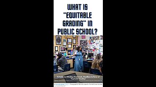 What is “Equitable Grading” in Public School?