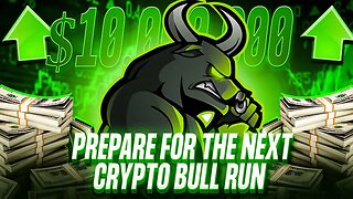 GET PREPARED FOR THE NEXT CRYPTO ALTCOIN BULL RUN