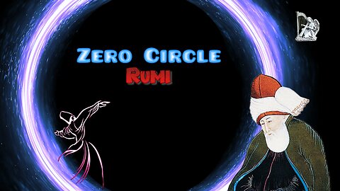 Rumi - Zero Circle - Great Sufi Poems read by Karen Golden