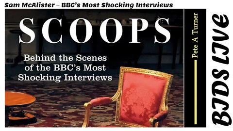 Sam McAlister – BBC’s Most Shocking Interviews