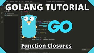 Golang Tutorial #17 - Advanced Function Concepts & Function Closures