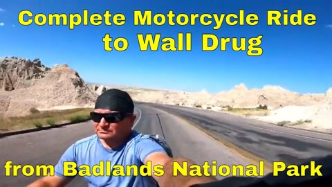 Complete Ride to Wall Drug from Badlands National Park