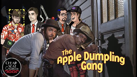 CSC #54 - The Apple Dumpling Gang