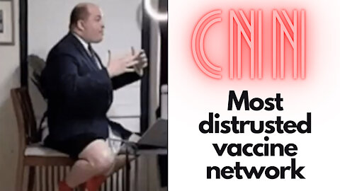 CNN vaccine lies.