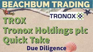 Tronox Holdings plc | TROX | Quick Take