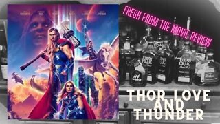 Fresh from the movie review - Thor Love and Thunder (Spoiler Free)