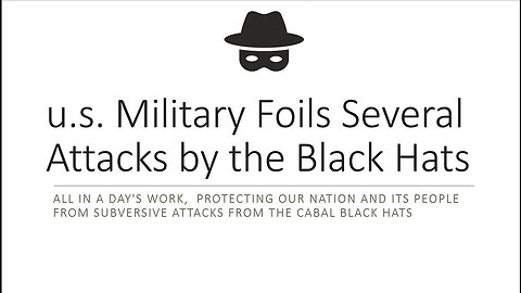u.s. Military Foils Several Black Hat Operations