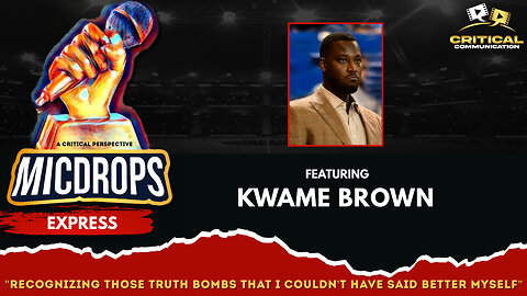 Kwame Was RIGHT