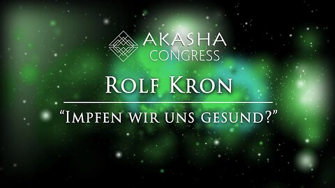 Vortrag vom Arzt Rolf Kron beim Back2Health.Kongress 2016 Impfen wir uns Gesund?