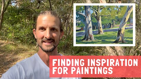 How to Find INSPIRATION for PAINTINGS in Your Local Area