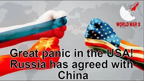 Great panic in the USA! Russia has agreed with China! - World war 3